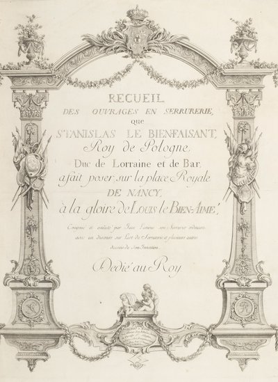 Recueil des Ouvrages en Serrurerie sur la place Royale de Nancy by Jean Lamour